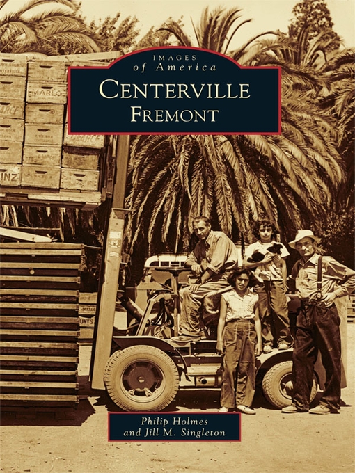 Title details for Centerville, Fremont by Philip Holmes - Available